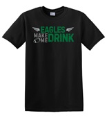 Epic Adult/Youth Eagles Make Me Drink Philly Big Game Cotton Graphic T-Shirts
