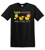 Epic Adult/Youth Duck Around And Find Out Cotton Graphic T-Shirts