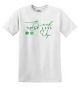 Epic Adult/Youth Back That Lass Up St. Patrick's Day Cotton Graphic T-Shirts