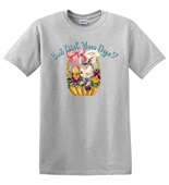 Epic Adult/Youth But Did You Dye? Easter Egg Bunny Basket Cotton Graphic T-Shirts