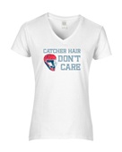 Epic Ladies Catcher Hair Dont Care Baseball Softball V-Neck Graphic T-Shirts