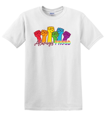 Epic Adult/Youth Pride Always Proud Love Rainbow LGBTQIA Cotton Graphic T-Shirts. Free shipping.  Some exclusions apply.