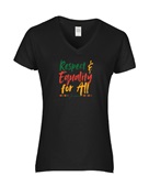 Epic Ladies Respect Equality for All Juneteenth V-Neck Graphic T-Shirts