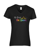 Epic Ladies Pride No Kings Yas Queens Rainbow LGBT V-Neck Graphic T-Shirts