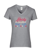 Epic Ladies Liberty & Justice For All 4th of July V-Neck Graphic T-Shirts