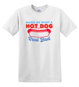 Epic Adult/Youth Makes Me Want A Hot Dog Real Bad Cotton Graphic T-Shirts