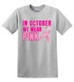 Epic Adult/Youth In October We Wear Pink Vintage BCA Cotton Graphic T-Shirts