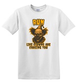 Epic Adult/Youth Run Like Clowns Are Chasing You Monsters Cotton Graphic T-Shirts