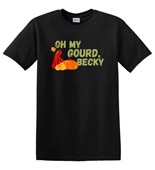 Epic Adult/Youth Oh My Gourd Becky Thanksgiving Music Cotton Graphic T-Shirts
