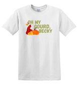 Epic Adult/Youth Oh My Gourd Becky Thanksgiving Music Cotton Graphic T-Shirts