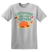 Epic Adult/Youth Leftovers Are For Quitters Thanksgiving Cotton Graphic T-Shirts