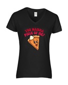 Epic Ladies You Wanna Piece of Me? Thanksgiving Pie V-Neck Graphic T-Shirts