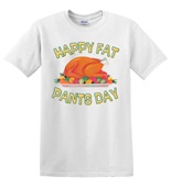 Epic Adult/Youth Happy Fat Pants Day Thanksgiving Feast Cotton Graphic T-Shirts