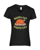 Epic Ladies Happy Fat Pants Day Thanksgiving Feast V-Neck Graphic T-Shirts