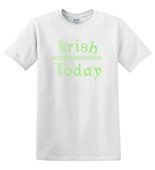 Epic Adult/Youth St. Patrick's Day Celtic Irish Today Cotton Graphic T-Shirts