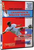 Champions Soccer DVD Series Soccer Training Videos Champions Soccer DVD Series Soccer Training Videos